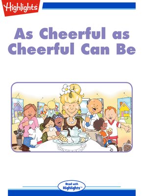cover image of As Cheerful as Cheerful Can Be